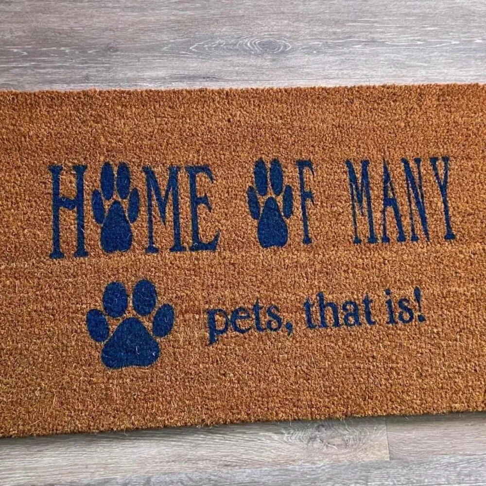 Home of Many...pets that is! decorative coir doormat